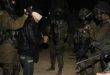 כוחות הכיבוש עוצרים 22 פלסטינים והורסים 4 בתים בגדה המערבית